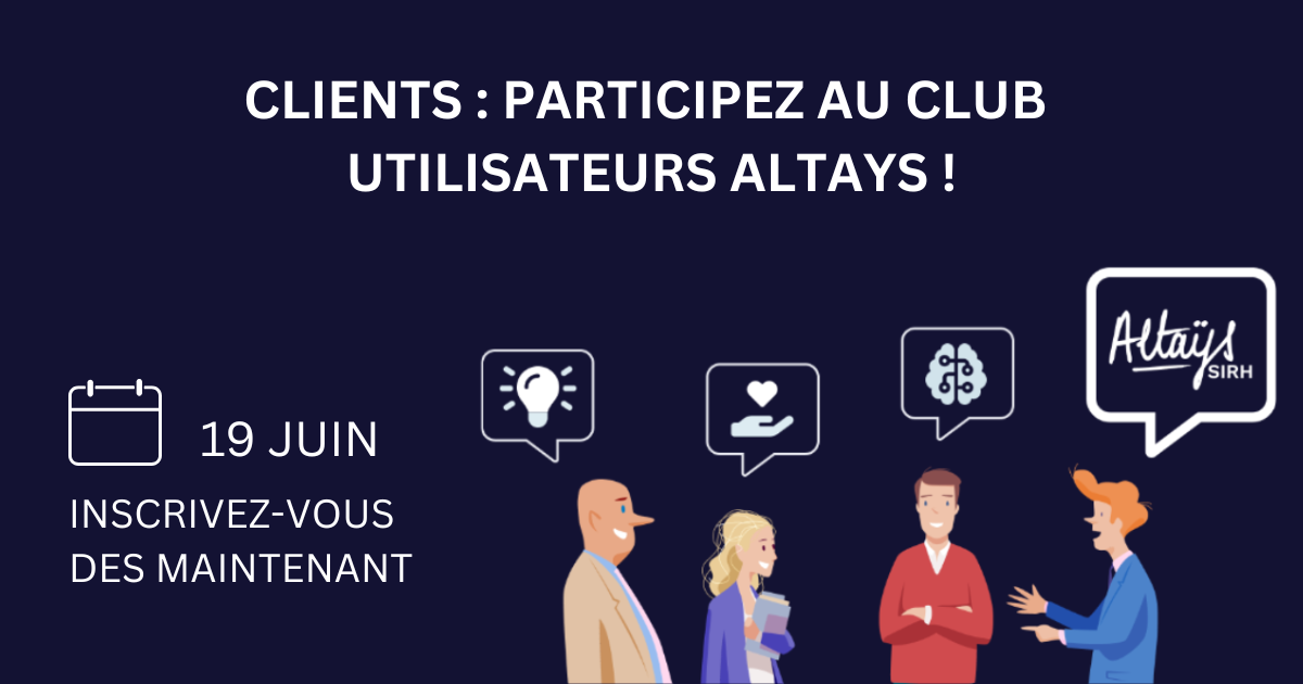 Evènement clients : Club utilisateurs Altays !