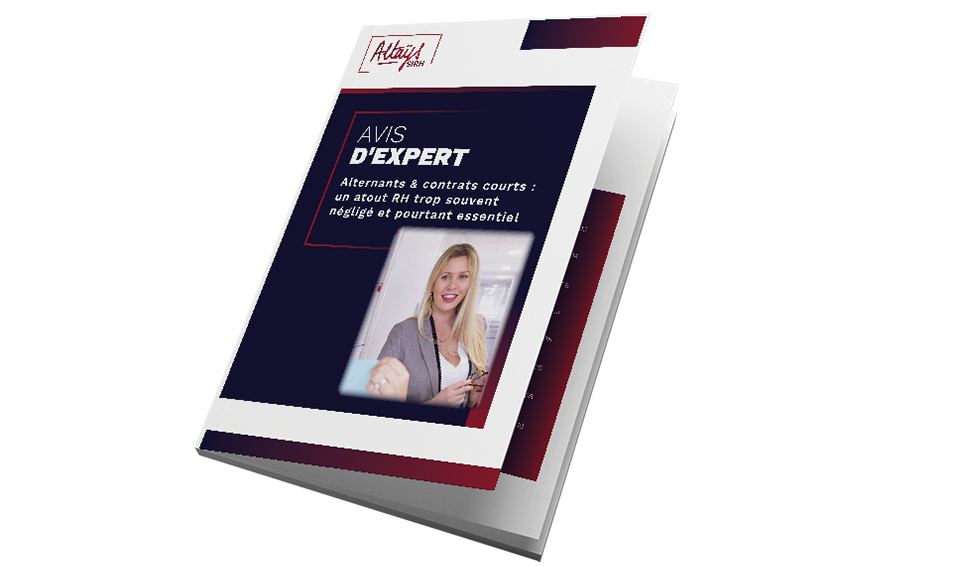 Avis d’expert – Alternants & contrats courts : un atout RH trop souvent négligé et pourtant essentiel